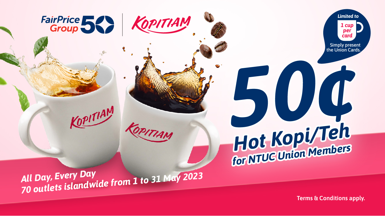 Kopitiam NTUC May day 50cents Kopi or Teh_Union Webpage_640x360.jpg