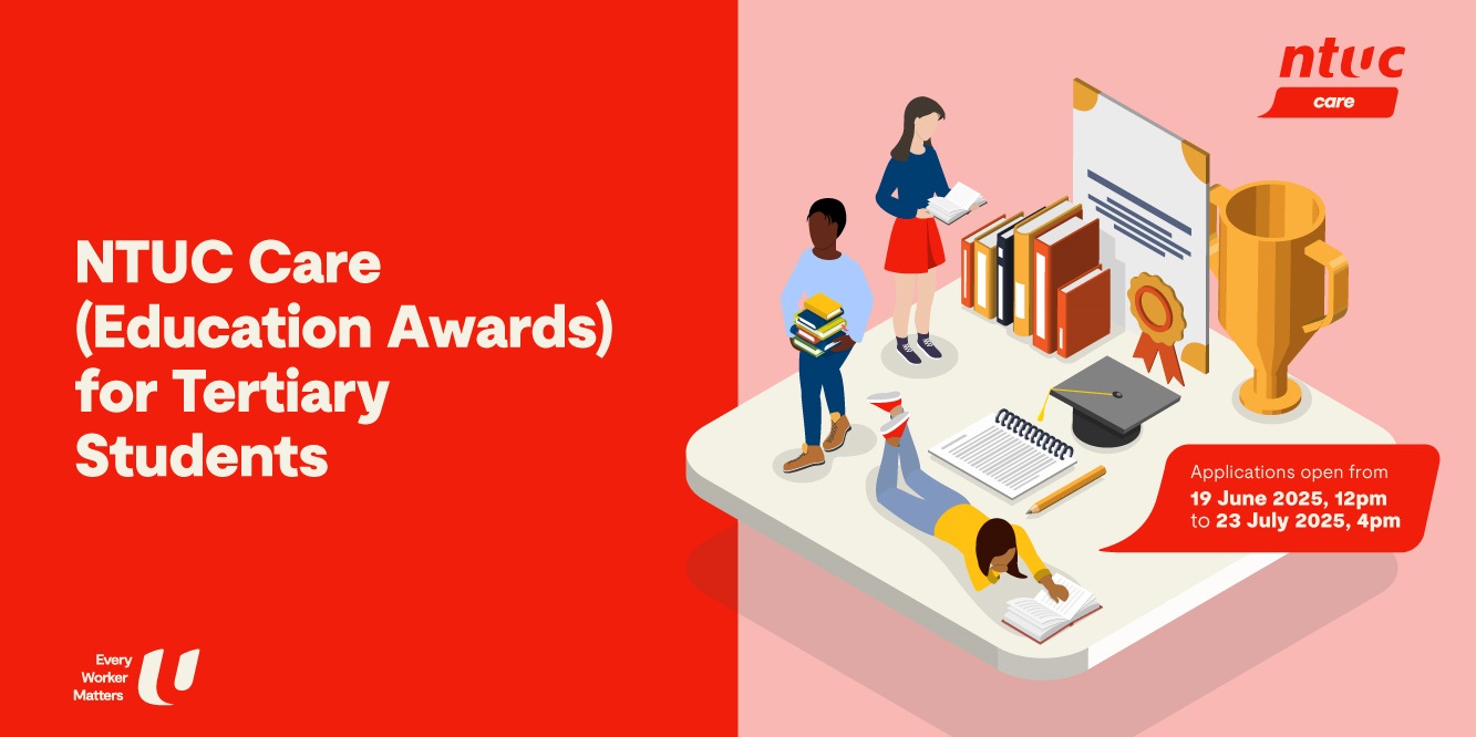 NTUC Care (Education Awards) for Tertiary Students_uportal.jpg